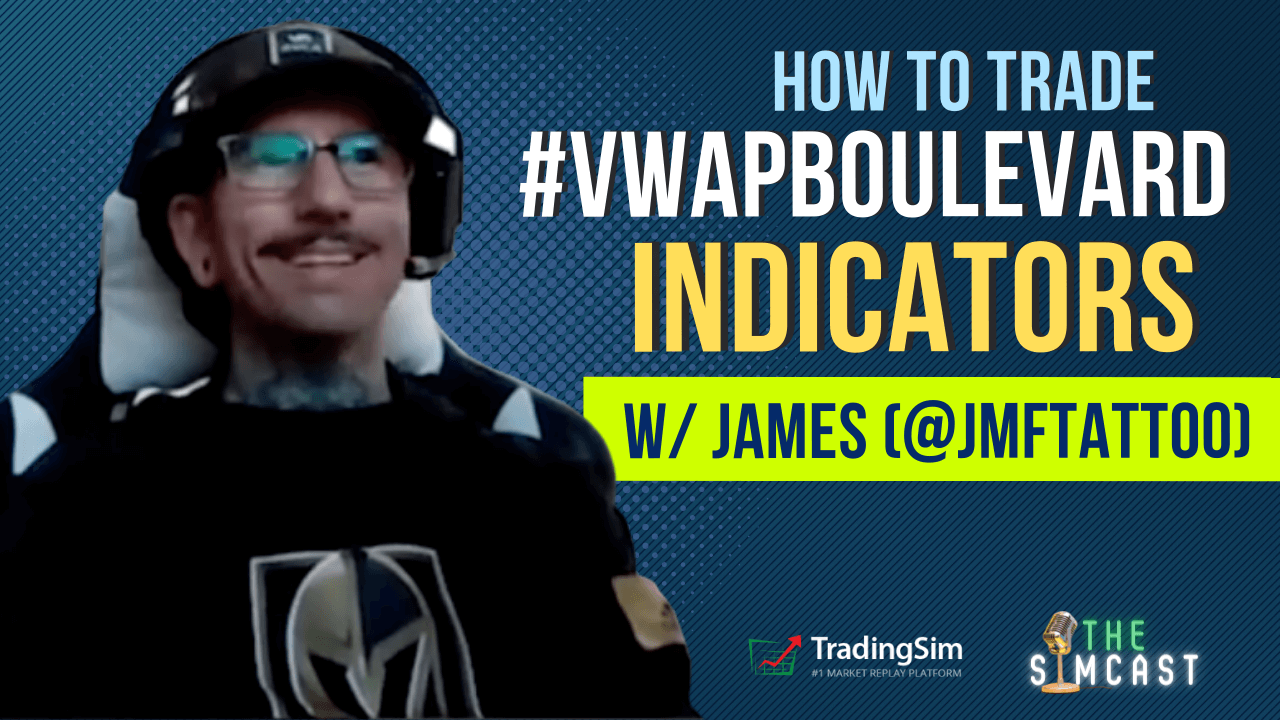 James Ferreira VWAP blvd | TradingSim