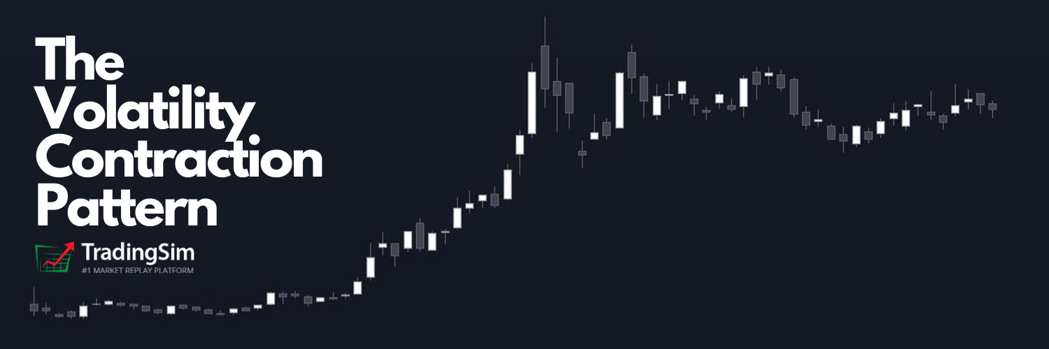 The Volatility Contraction Pattern (VCP): How To Day Trade It | TradingSim